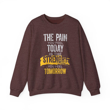 Inspiration Sweatshirt Pain Strength Tomorrow