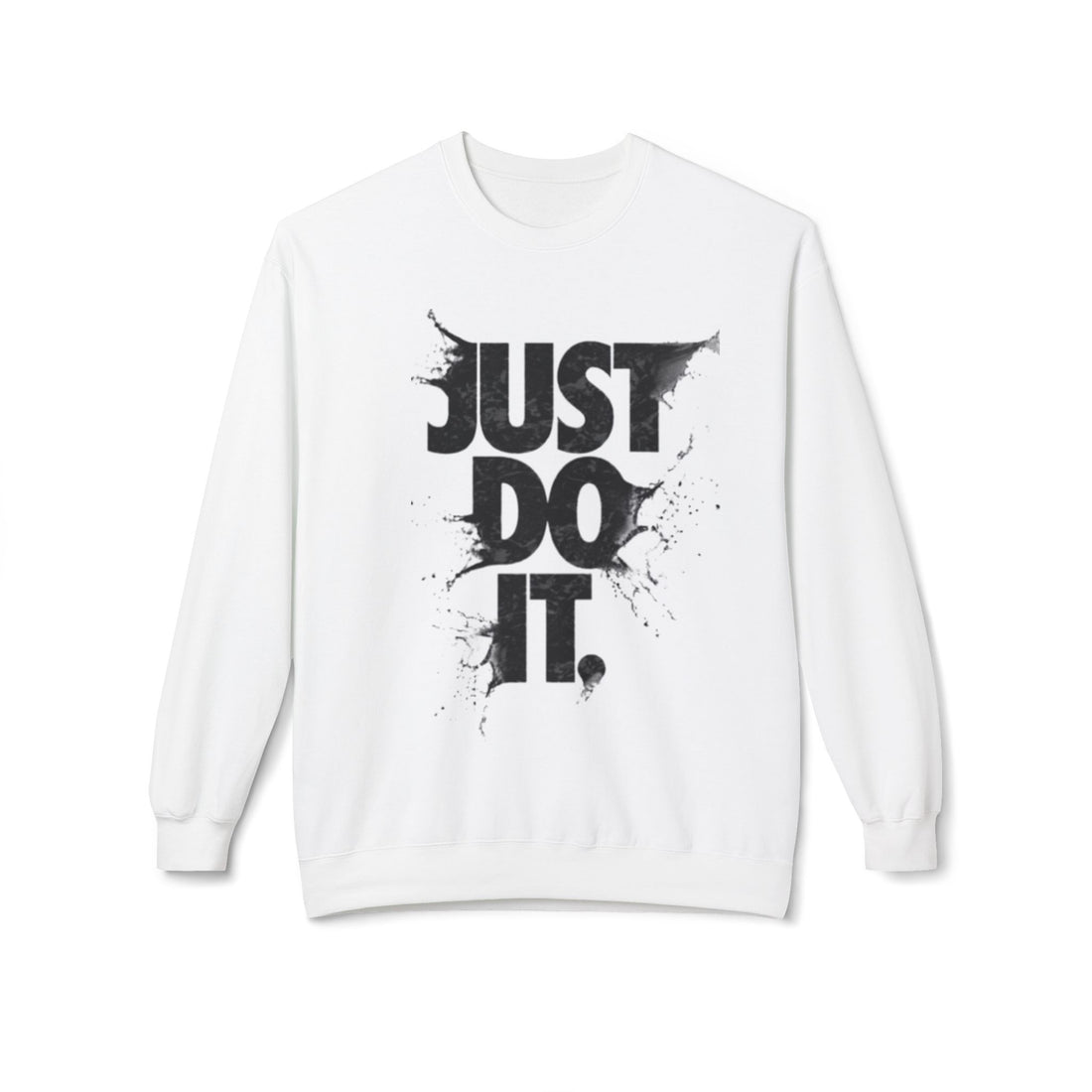 Motivational Fleece Sweatshirt